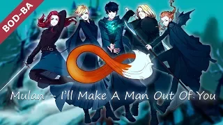 【BOD-BA】 I'll Make A Man Out Of You 【Infinite Tail】