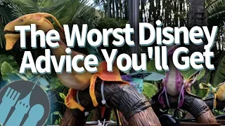 The Worst Disney World Advice You'll Get
