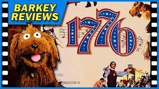 "1776" (1972) Movie Review with Barkey Dog