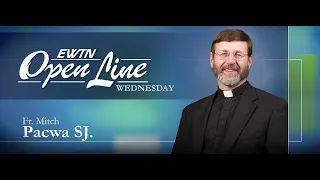 Open Line Wednesday with Fr. Mitch Pacwa - April 17th,  2024