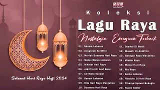 Lagu Raya 2024 - Lagu Raya Aidilfitri Suasana Hari Raya - Koleksi Lagu Raya Terbaik Sepanjang Zaman🧨