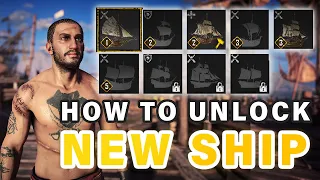 How to Unlock a New Ship ► Skull & Bones