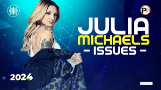 POP HITS 2024 - JULIA MICHAELS - Issues