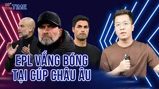 PHÚT BÙ GIỜ: CÁC ỨNG VIÊN VÔ ĐỊCH NGOẠI HẠNG ANH ĐÃ RỜI KHỎI ĐẤU TRƯỜNG CHÂU ÂU NHƯ THẾ NÀO?