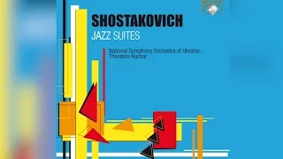 Shostakovitch: Jazz Suites (Full Album)