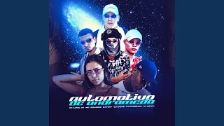 AUTOMOTIVO DE ANDROMEDA (feat. MC LCKaiique, DJ Mandrake 100% Original, DJ Sagaz)