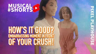 Embarrassing Yourself In Front Of Your Crush | Musical #Shorts