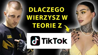 dlaczego wierzymy w TEORIE SPISKOWE Z TIKTOKA?