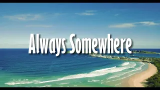 Always Somewhere - Scorpions [Lyrics]