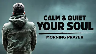 God Will Give You Peace Beyond Understanding | A Blessed Morning Prayer To Start Your Day