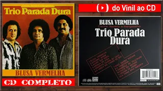 T.R.I.O.. P.A.R.A.D.A.. D.U.R.A- 1980 .B.l.u.s.a.. V.e.r.m.e.l.h.a (CD Completo)