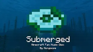 Submerged - Minecraft Fan Music Disc