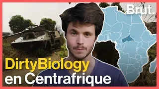 DirtyBiology en Centrafrique : la violente réalité de la guerre civile