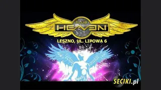 DJ WAJS / Heaven Leszno Live [04 08 2012] - seciki.pl