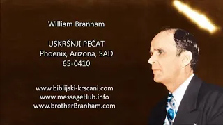 William Branham - USKRŠNJI PEČAT (The Easter Seal) - 65-0410