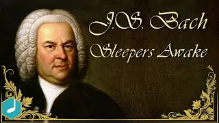 Bach - Sleepers wake (High Quality)