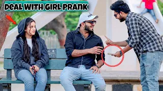 Deal With Girl Prank | Pranks In Pakistan | Humanitarians Nano