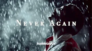 Drowning away from the Start to the End | - Never Again - | Hannibal & Will