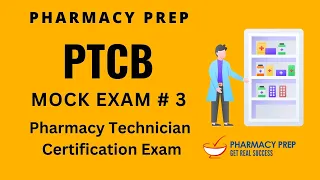 PTCB Pharmacy Technician Certification Exam (PTCE 2024) MOCK Exam 3 Q&A with answers