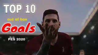 Top 10 out of box goals in pes2020 - Beautiful Long Shot Goals