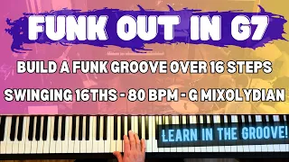 Funk Piano Lesson Swinging 16ths (Learn in the Groove! - G7)