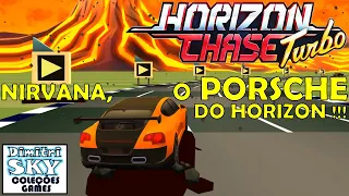 CONHEÇAM Nirvana, O PORSCHE do Horizon Chase Turbo !!! [PC] Horizon Chase Turbo. #horizonchaseturbo