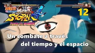 Naruto Storm 4 - Un combate a través del tiempo y el espacio | CAP 12