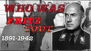 Who was Fritz Todt? (English)