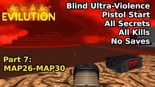 TNT: Evilution But Something's Not Right - Part 7: MAP26-MAP30 (Blind Ultra-Violence 100%)