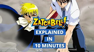 Zatch Bell Explained in 10 Minutes