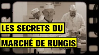 Vous saurez TOUT sur les secrets du marché de RUNGIS