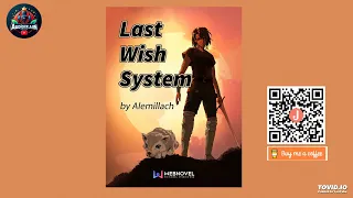 EP 83-90 Last Wish System Novel Audiobook