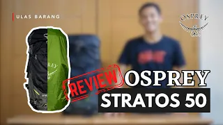 OSPREY STRATOS 50 || Review Indonesia