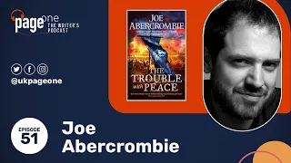 Joe Abercrombie on breaking into novel writing, dark humour, and finishing fantasy stories!