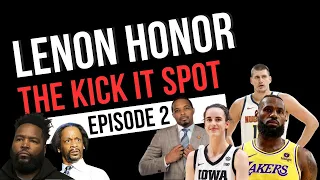The Kick It Spot Episode #2  Jay Morrison, Umar Johnson, LeBron James, Nikola Joikic, Caitlin Clark