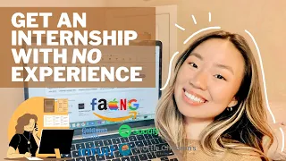 How to get an internship with NO experience || beginner's guide for college students