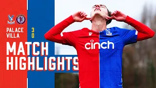 INTO THE SEMI-FINALS! | Palace 3-0 Villa | U18 Premier League Cup Highlights