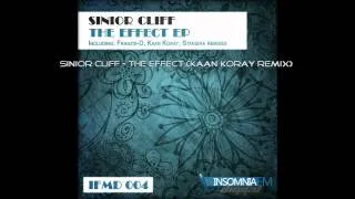 Sinior Cliff - The Effect (Kaan Koray Remix)