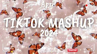 Tiktok Mashup April 💖2024💖 (Not Clean)