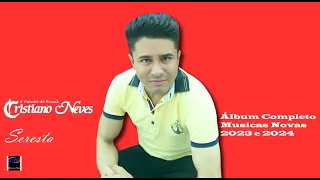 Cristiano Neves - Álbum Completo Clip 2023 e 2024.mp4