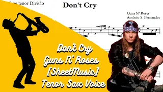 Dont Cry - Guns N' Roses [SheetMusic] Sax Tenor
