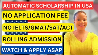 AUTOMATIC SCHOLARSHIP IN USA I NO APPLICATION FEE | NO GRE/GMAT I ROLLING ADMISSION