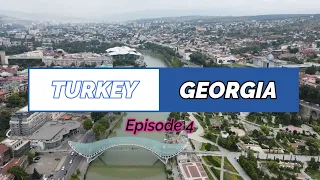 Turkey Georgia Ep 4 Tbilisi