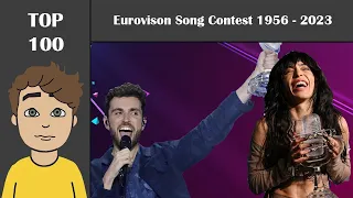 My top 100 - Eurovision Song Contest (1956 - 2023)