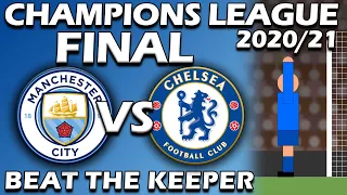 Beat The Keeper Champions League Final - 10 Minute Match - Prediction