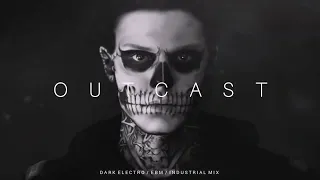 Dark Techno / EBM / Industrial Mix 'OUTCAST' | Dark Electro Music