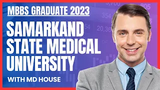 "Samarkand State Medical University: A Journey of an Indian MBBS Student Guided by MD House"