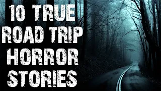 10 TRUE Disturbing & Terrifying On The Road Horror Stories | (Scary Stories)