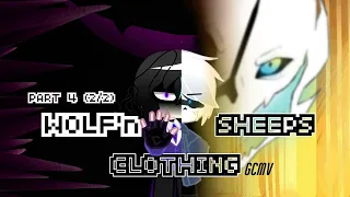 Wolf'n Sheeps clothing GCMV Part4 (2/2) UT series