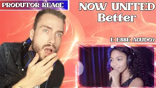 PRODUTOR REAGE à BETTER (NOW UNITED) - E esse AGUDO??